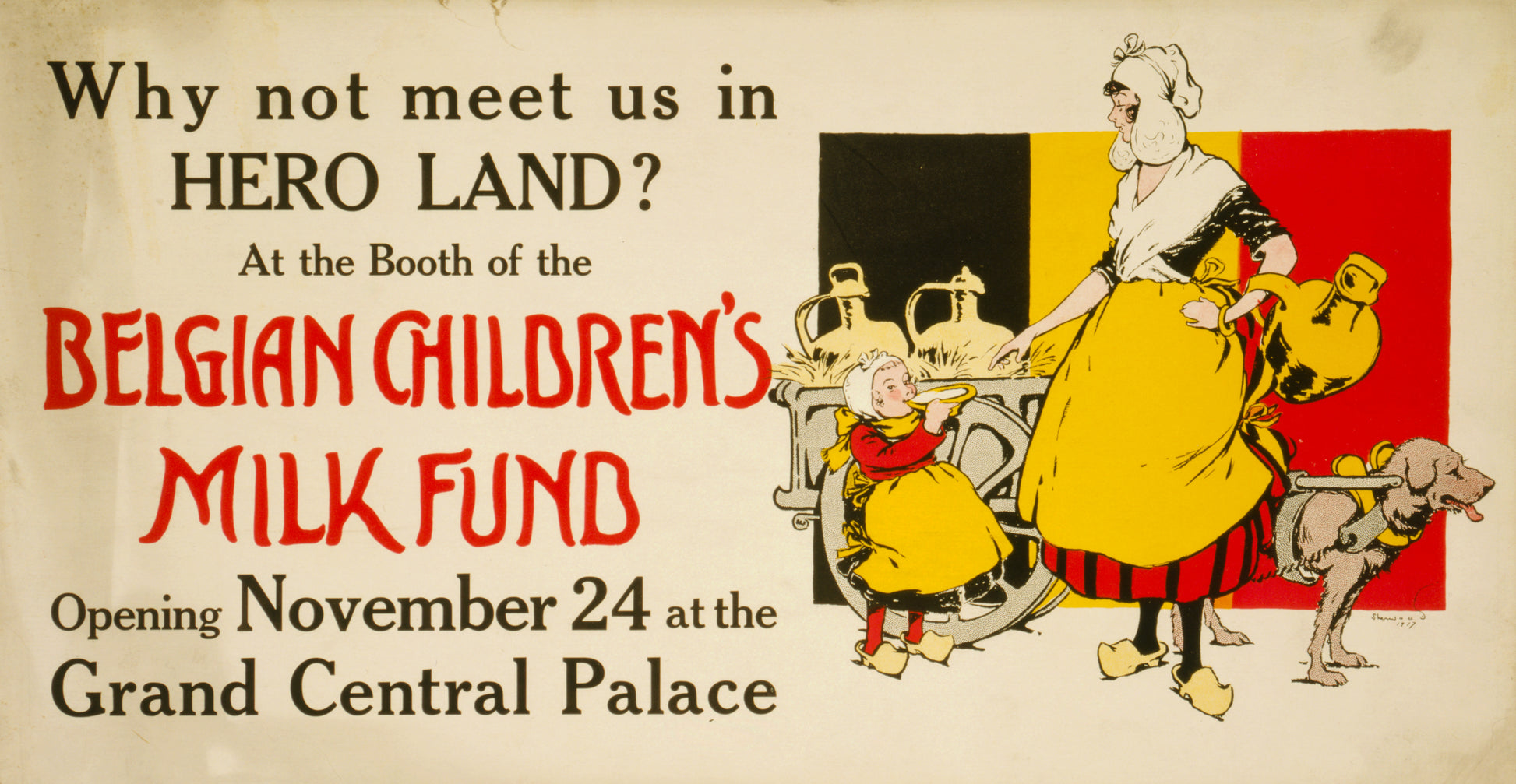 A picture of Why not meet us in Hero Land? At the Belgian Children's Milk Fund Opening November 24 at the Grand Central Palace /