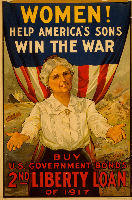 A picture of Women! Help America's sons win the war--Buy U.S. Government Bonds, 2nd Liberty Loan of 1917