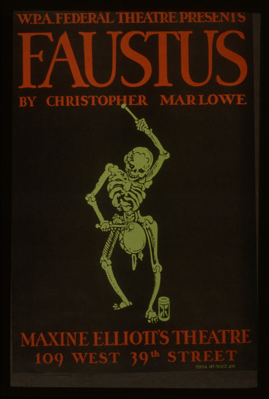 A picture of W.P.A. Federal Theatre Presents "Faustus" by Christopher Marlowe