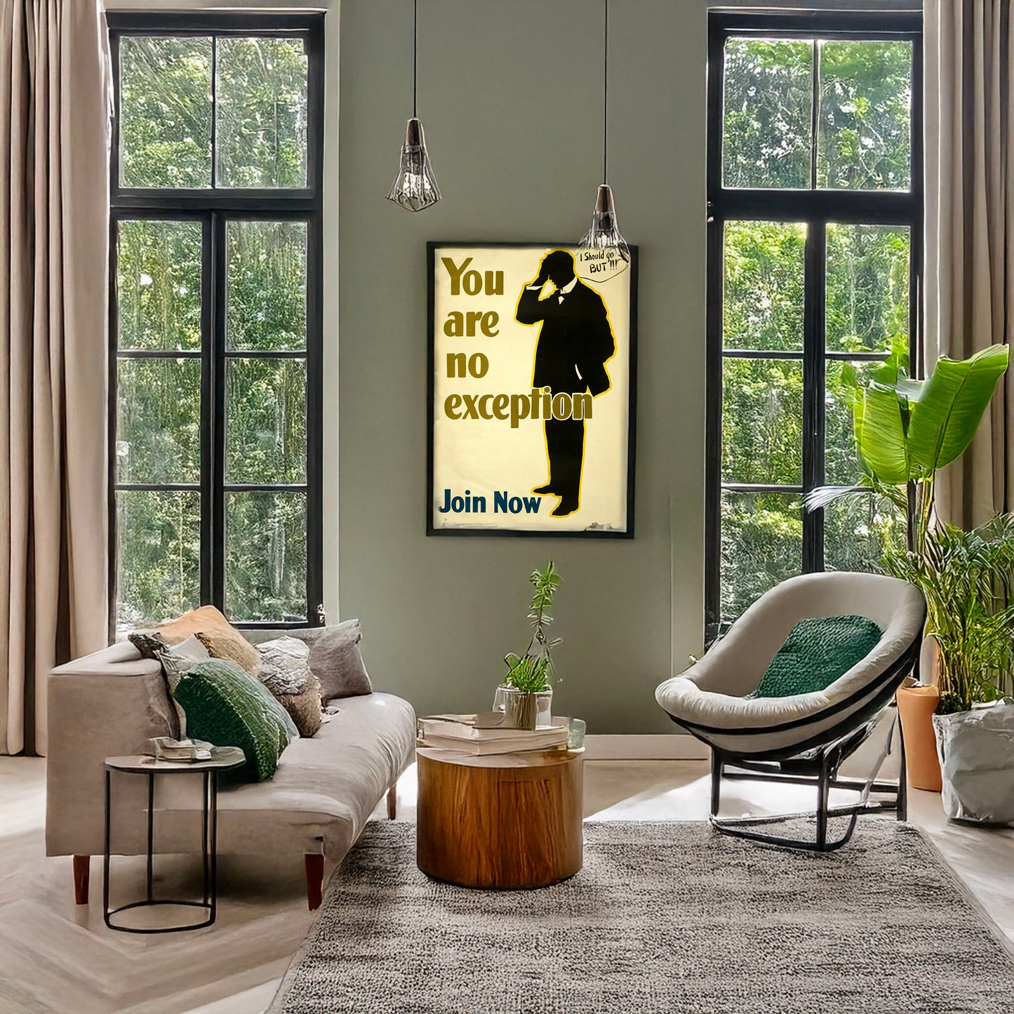 A picture of You are no exception. Join now, a mockup of the print leaning against a wall