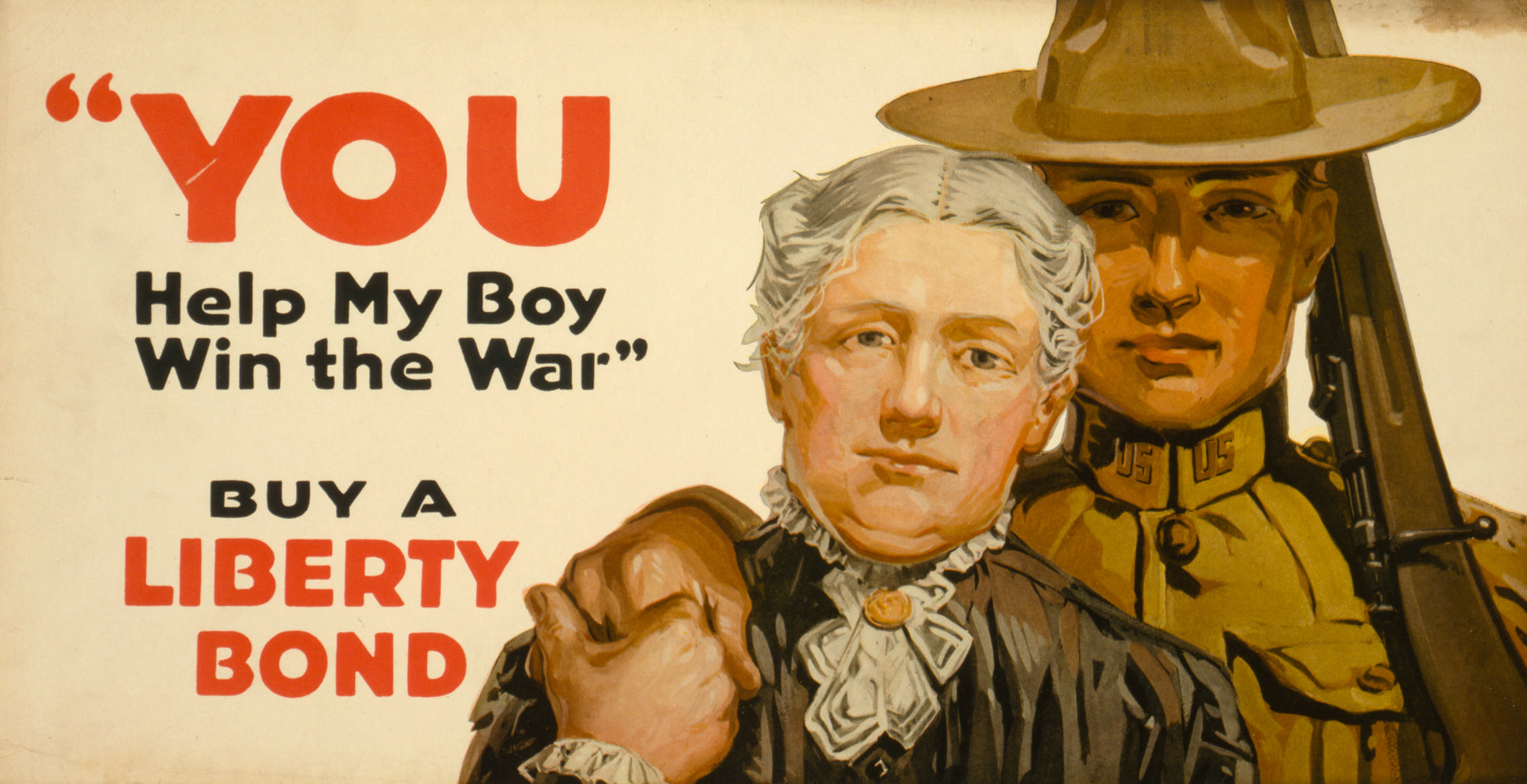 A picture of "You - help my boy win the war" Buy a Liberty Bond.