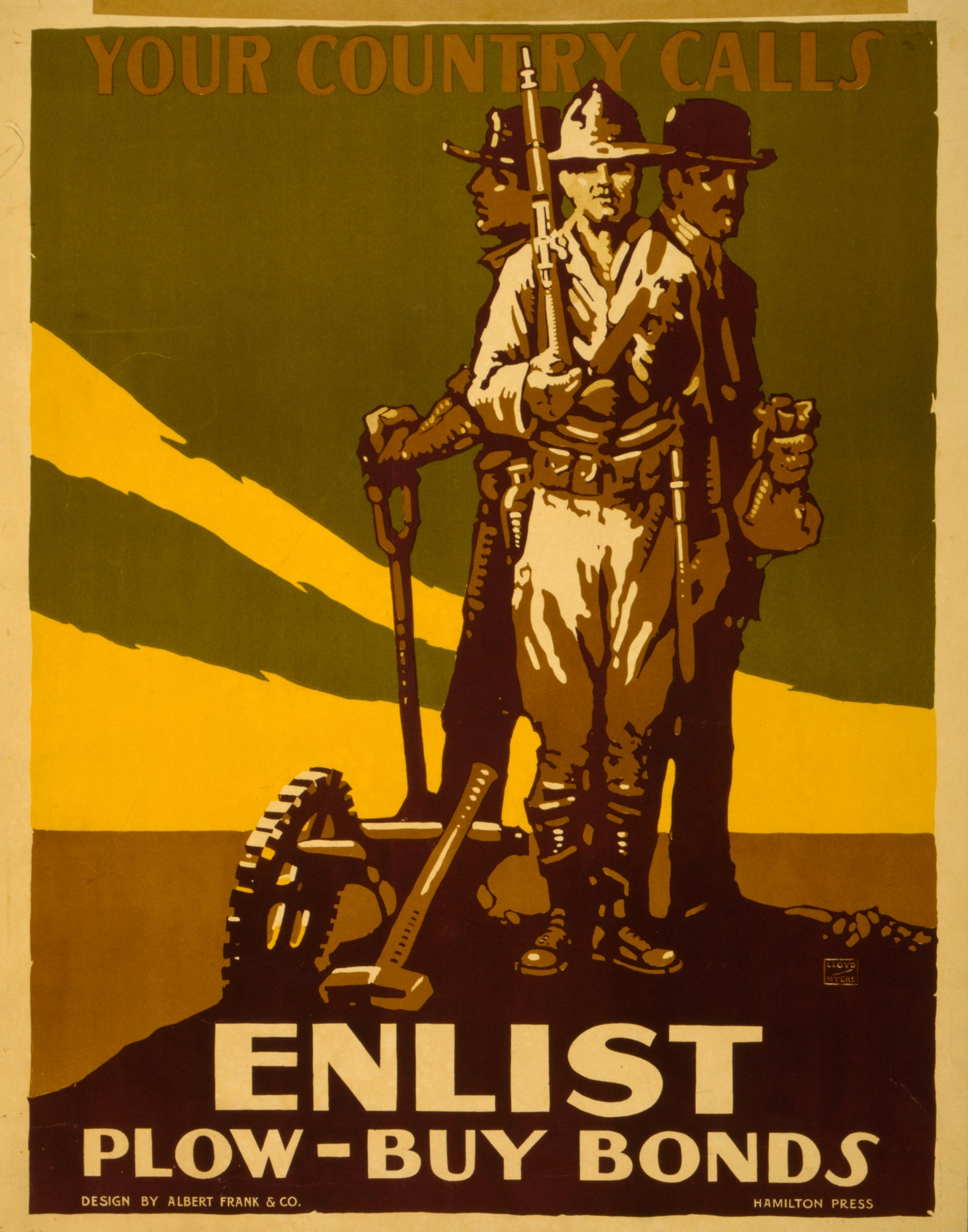 A picture of Your country calls Enlist : Plow - buy bonds /