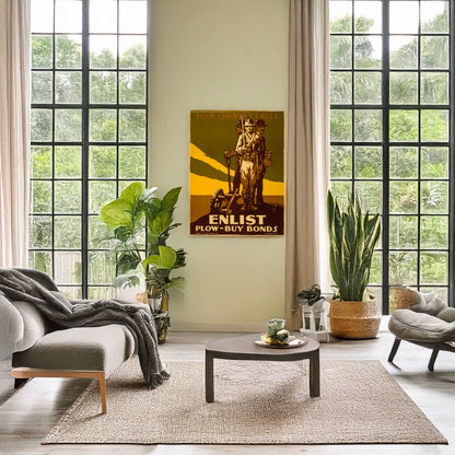 A picture of Your country calls Enlist : Plow - buy bonds /, a mockup of the print leaning against a wall
