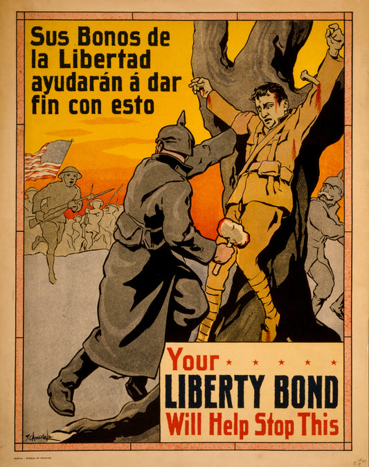 A picture of Your Liberty Bond will help stop this - Sus bonos de la libertad ayudarán á dar fin con esto