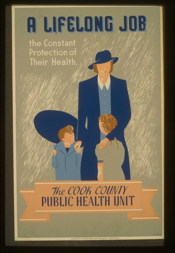 A picture of A lifelong job--the constant protection of their health--The Cook County Public Health Unit