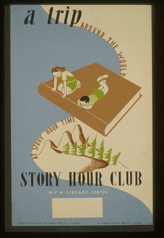 A picture of A trip around the world at story hour time Story hour club--W.P.A library center /