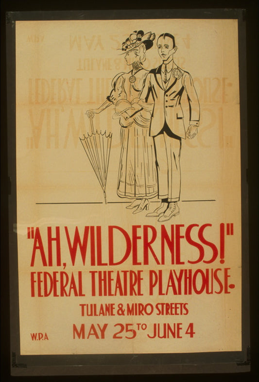 A picture of "Ah, Wilderness!" Federal Theatre Playhouse, Tulane & Miro Streets