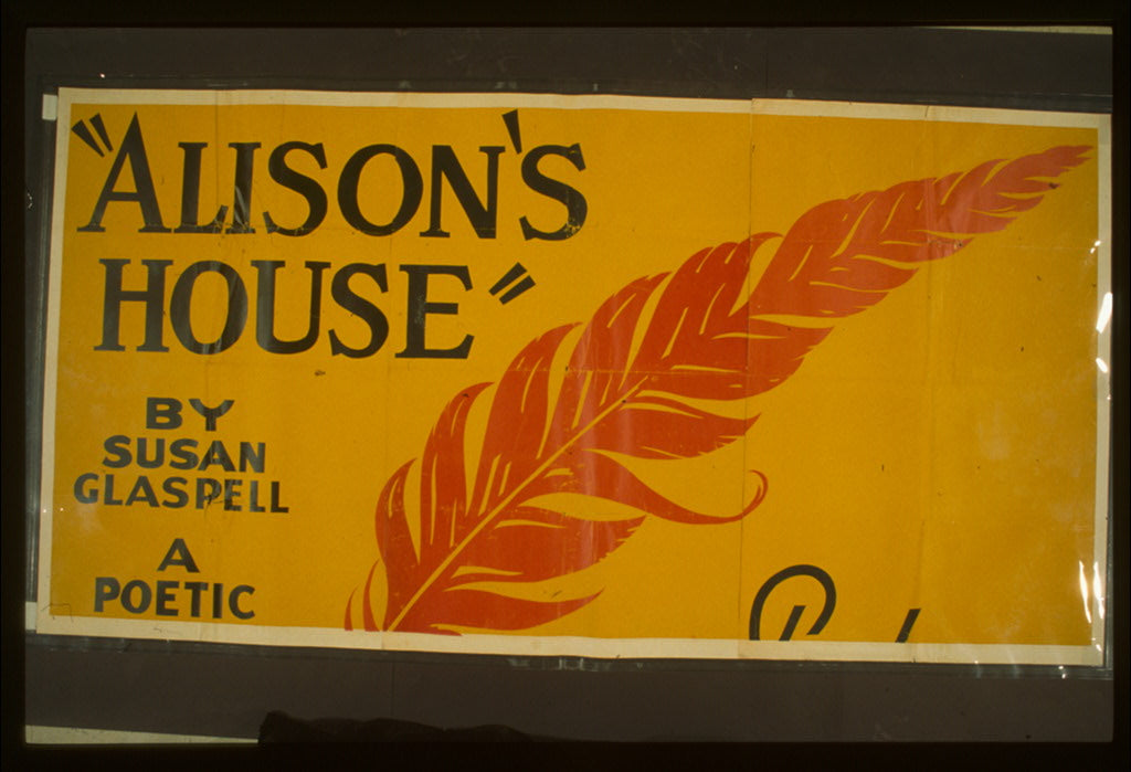 A picture of "Alison's house" by Susan Glaspell A poetic romance.
