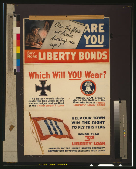 A picture of Are the folks at home backing us up? Are you? Buy more Liberty bonds