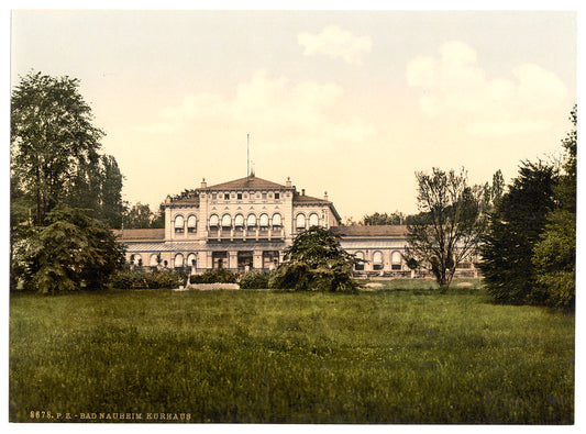 A picture of Bad Neuheim (i.e. Bad Nauheim), Kurhaus, Hesse-Nassau, Germany