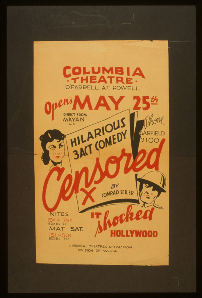 A picture of Columbia Theatre presents hilarious 3 act comedy "Censored" by Conrad Seiler It shocked Hollywood.