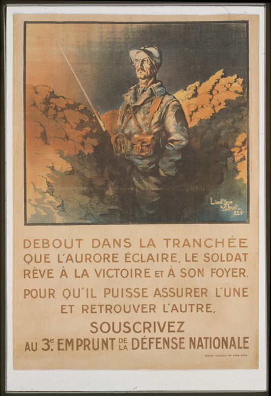 A picture of Debout dans la tranchée que l'aurore éclaire, le soldat réve á la victoire et á son foyer. Souscrivez au 3e Emprunt de la Défense Nationale