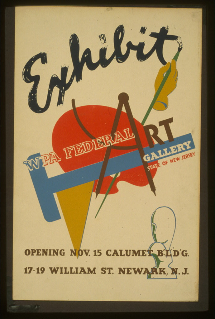 A picture of Exhibit - WPA Federal Art Gallery, State of New Jersey Opening Nov. 15, Calumet B'l'd'g., 17-19 William St., Newark, N.J.