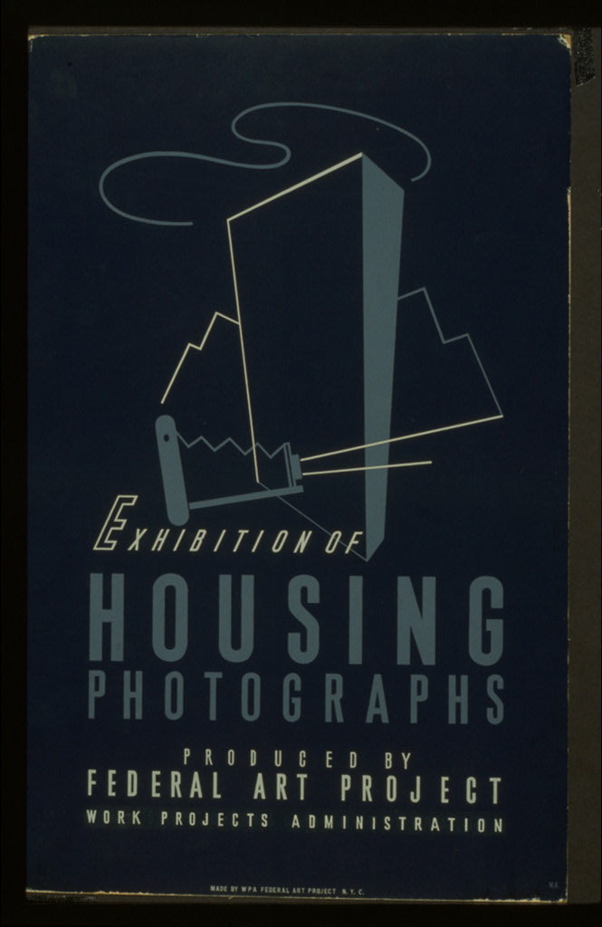 A picture of Exhibition of housing photographs Produced by Federal Art Project, Work Projects Administration /