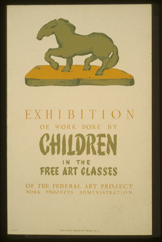 A picture of Exhibition of work done by children in the free art classes of the Federal Art Project Works Projects Administration
