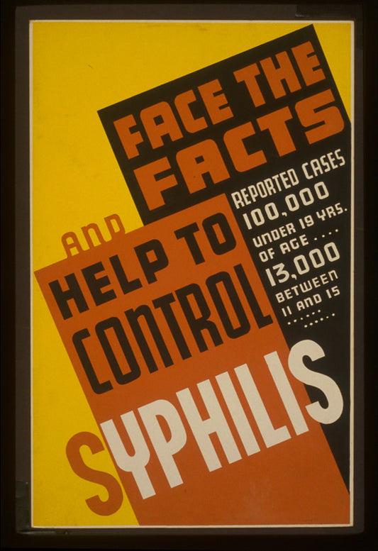 A picture of Face the facts and help to control syphilis Reported cases 100,000 under 19 yrs. of age ... 13,000 between 11 and 15.