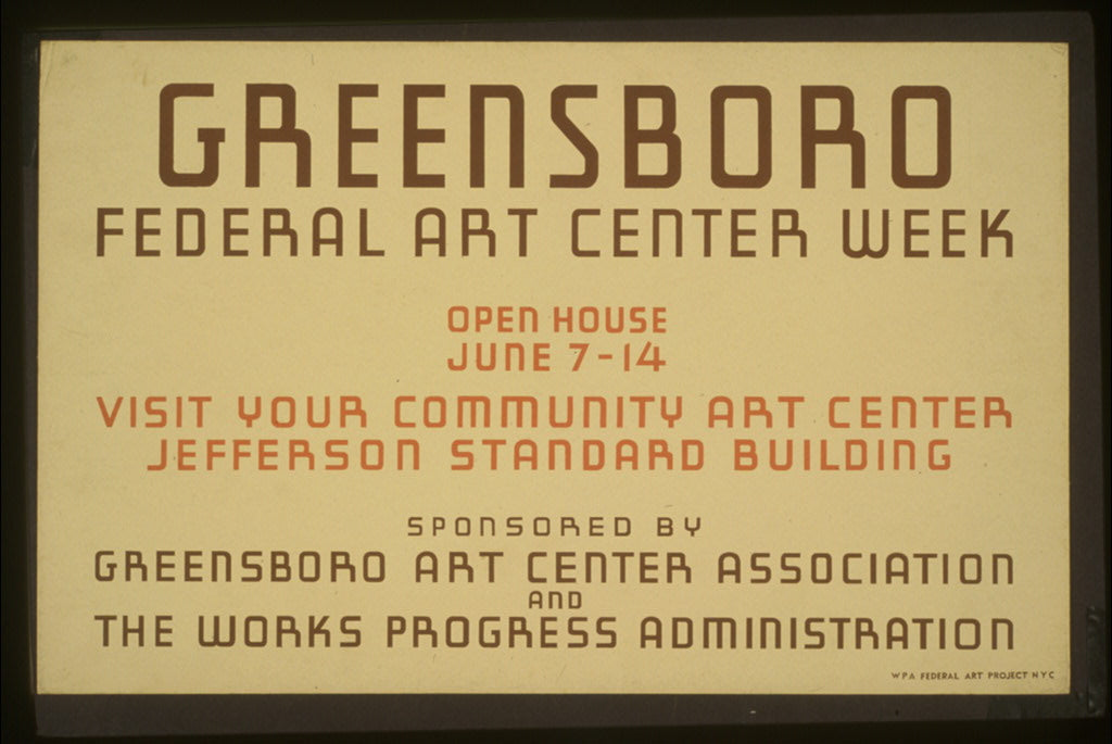 A picture of Greensboro Federal Art Center week Open house June 7-14 : Visit your community art center, Jefferson Standard Building.
