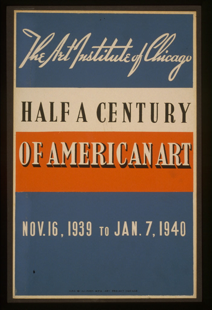 A picture of Half a century of American art The Art Institute of Chicago - Nov. 16, 1939 to Jan. 7, 1940.