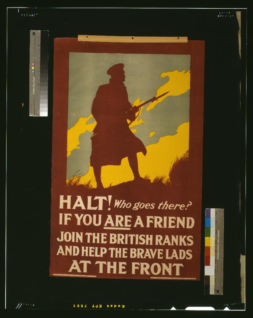 A picture of Halt! Who goes there? If you are a friend join the British ranks and help the brave lads at the front