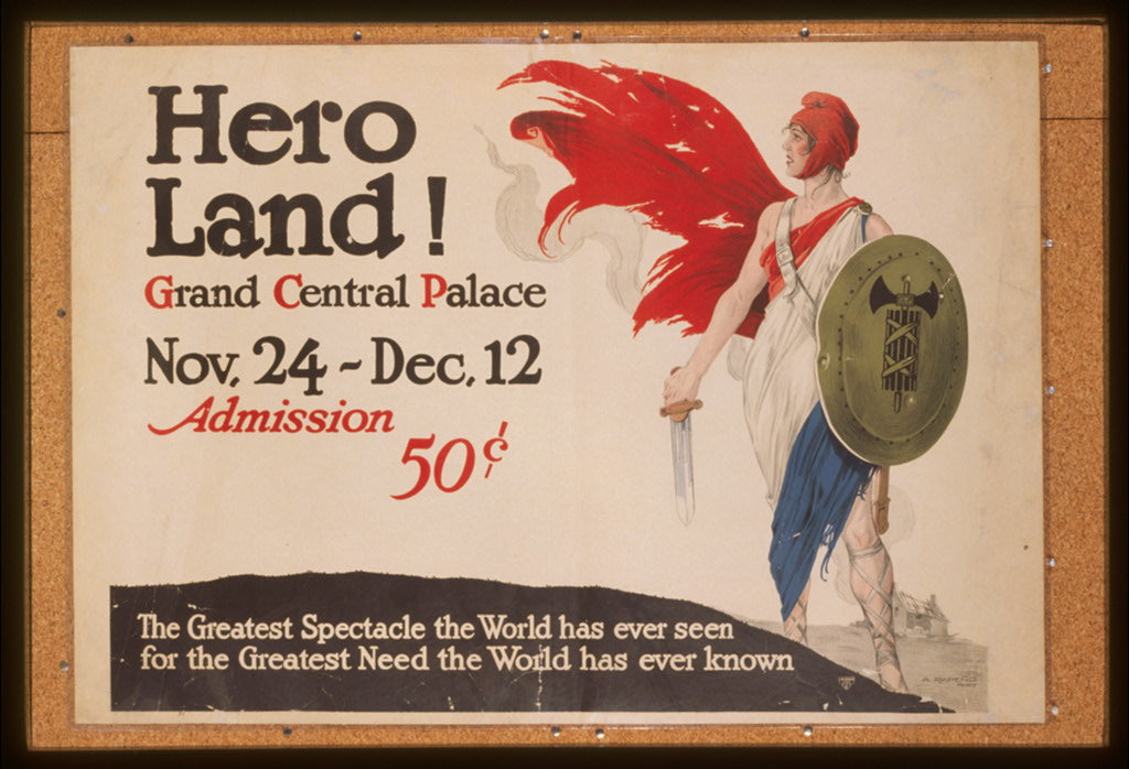 A picture of Hero land! Grand Central Palace, Nov. 24 - Dec. 12. Admission 50 cents