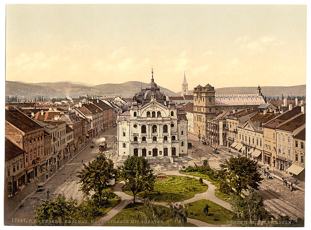 A picture of High Street and theatre, Kaschau, Hungary, Austro-Hungary