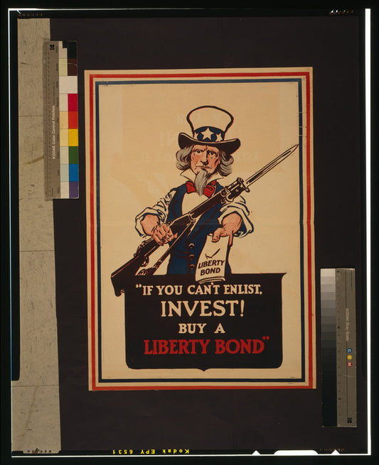 A picture of If you can't enlist, invest! Buy a Liberty bond