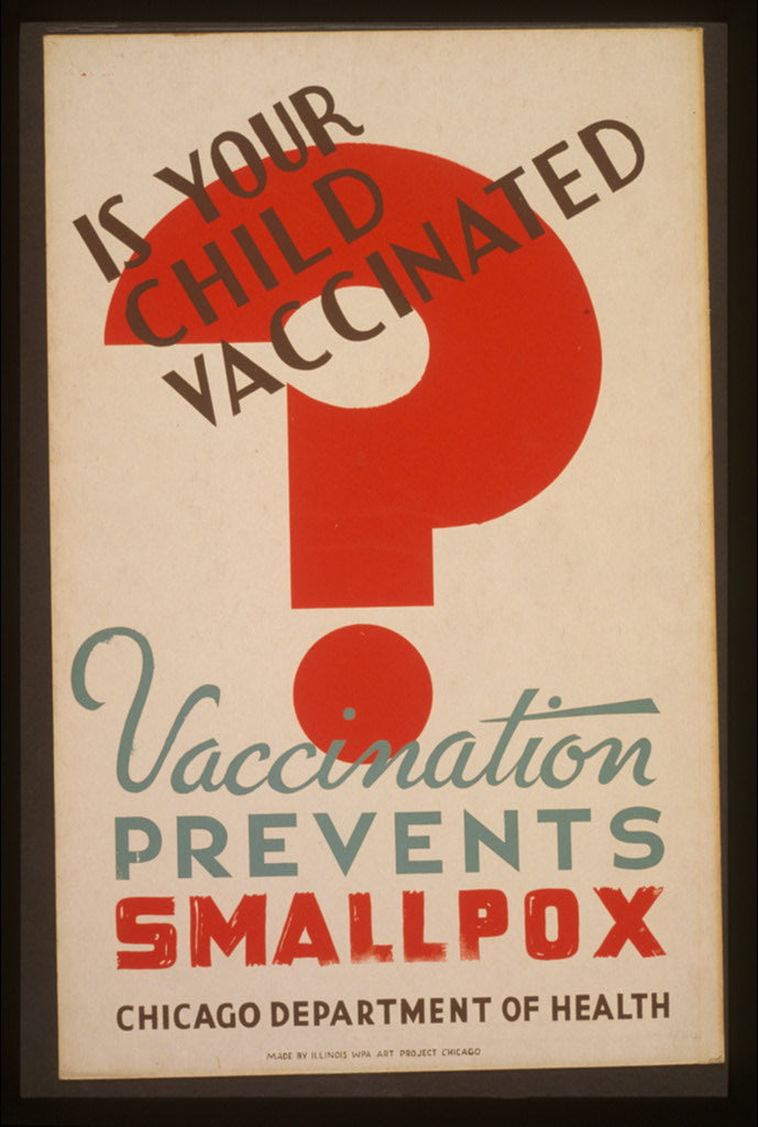 A picture of Is your child vaccinated Vaccination prevents smallpox - Chicago Department of Health.