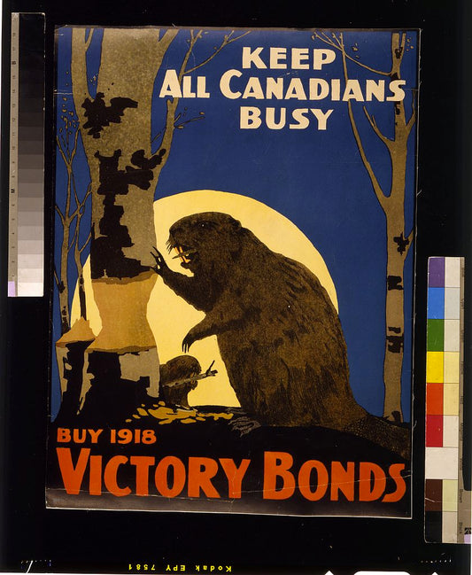 A picture of Keep all Canadians busy. Buy 1918 Victory Bonds