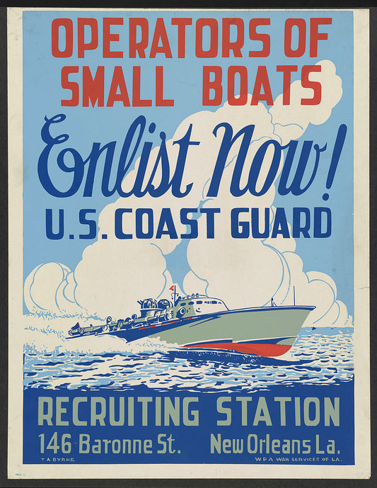 A picture of Operators of small boats enlist now! U.S. Coast Guard