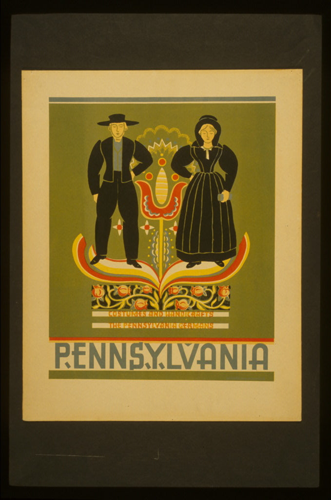 A picture of Pennsylvania Costumes and handicrafts, the Pennsylvania Germans.