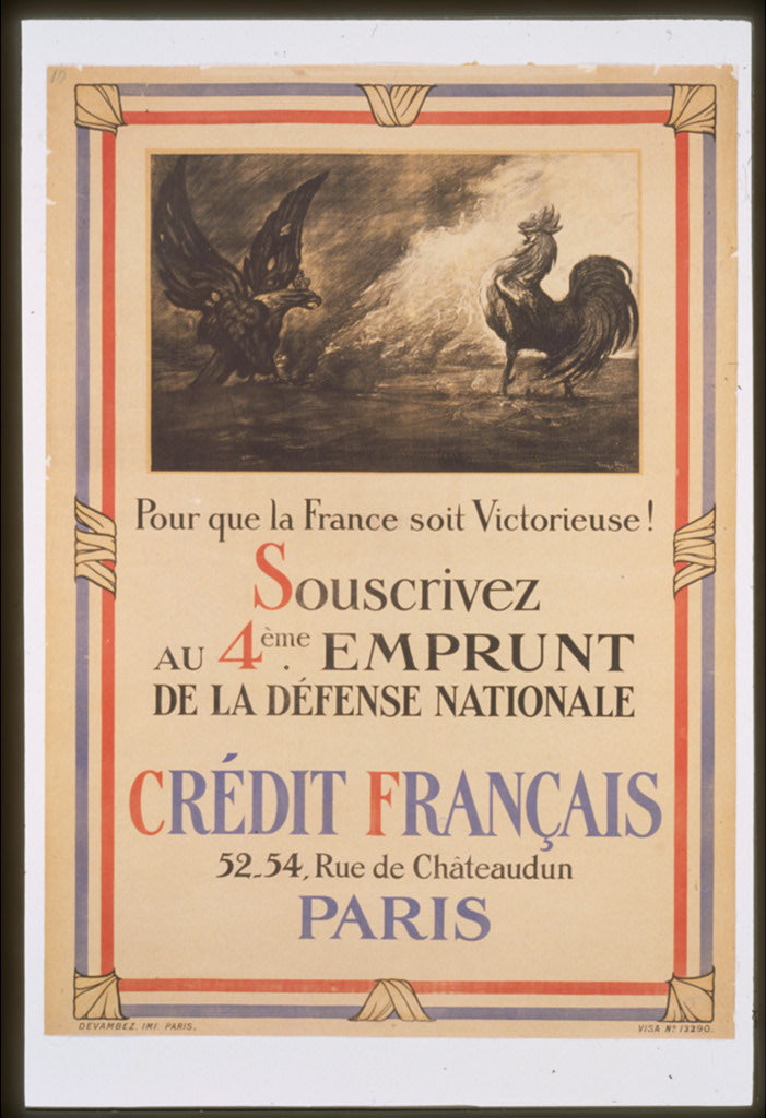 A picture of Pour que la France soit victorieuse! Souscrivez au 4ème emprunt de la défense nationale. Crédit français