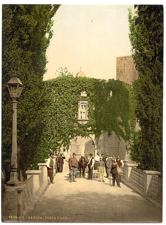 A picture of Ragusa, Pilli, (i.e., Pille), Gate, Dalmatia, Austro-Hungary
