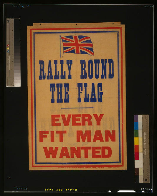 A picture of Rally round the flag. Every fit man wanted