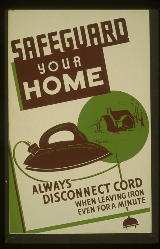 A picture of Safeguard your home - always disconnect cord when leaving iron even for a minute