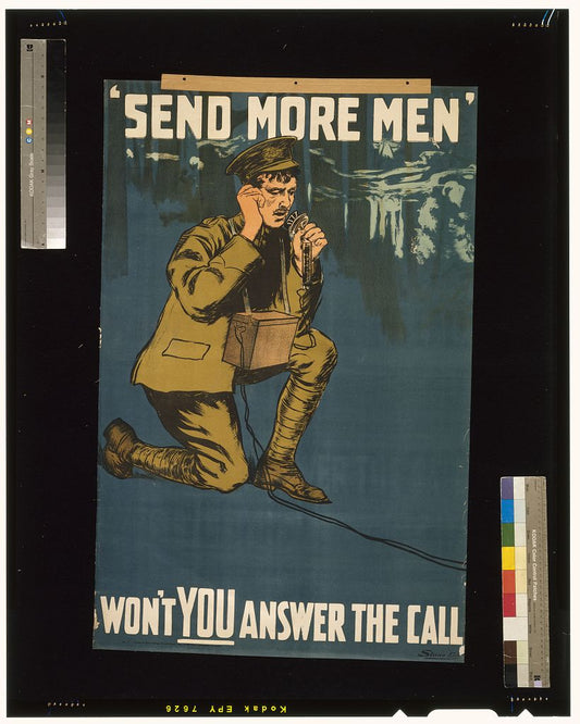 A picture of "Send more men." Won't you answer the call