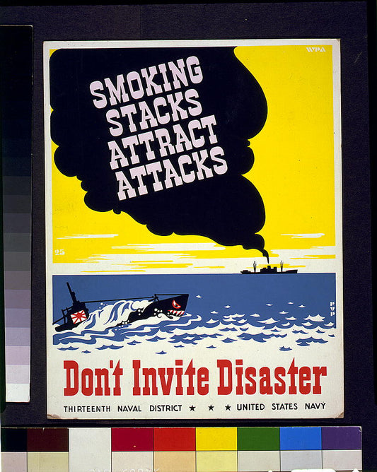A picture of Smoking stacks attract attacks Don't invite disaster /