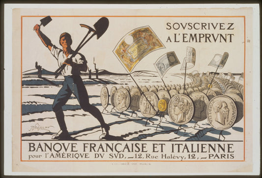 A picture of Souscrivez á l'Emprunt. Banque Française et Italienne pour l'Amérique du sud