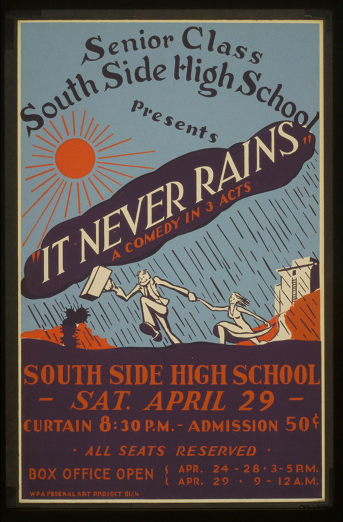 A picture of South Side High School senior class presents "It never rains" a comedy in 3 acts