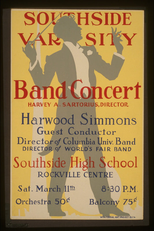 A picture of Southside Varsity Band concert, Harvey A. Sartorius, director, Southside High School, Rockville Centre Harwood Simmons, guest conductor.