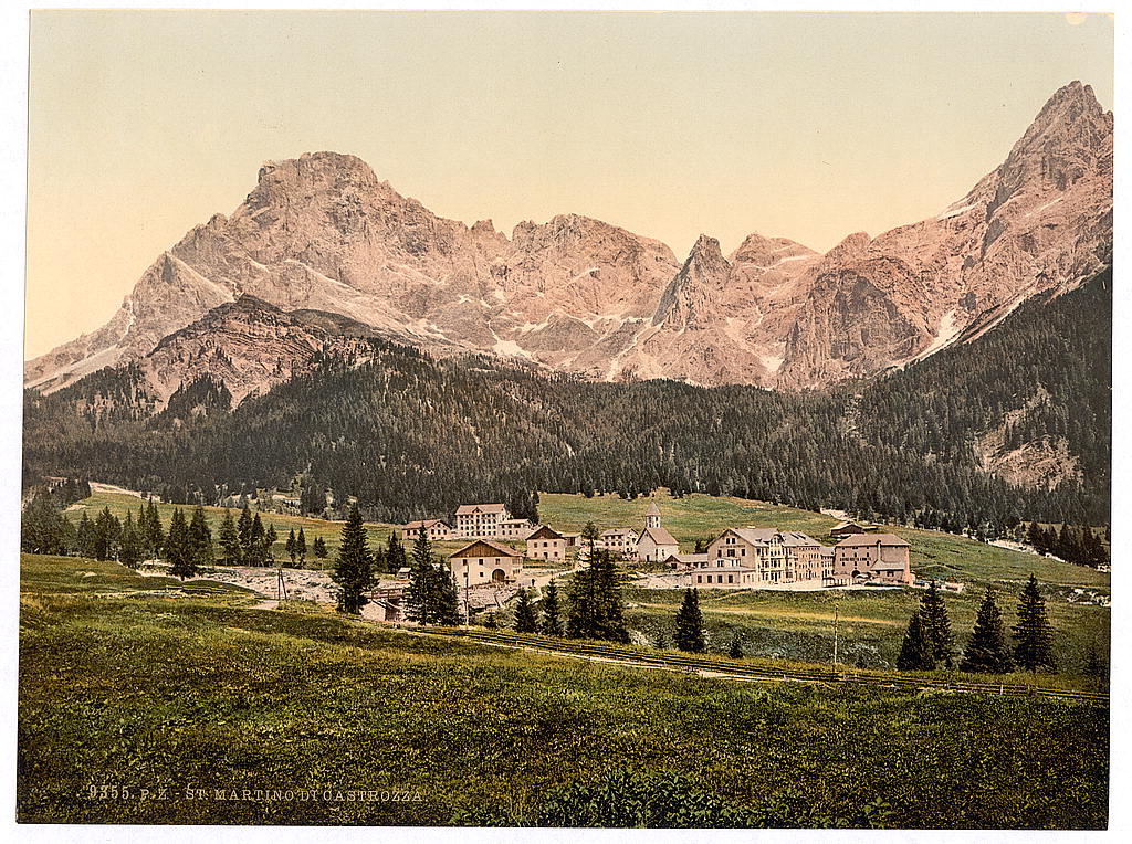 A picture of St. Martino di Castrossa (i.e., San Martino di Castrozza), Tyrol, Austro-Hungary