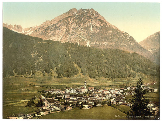 A picture of Stubaithal (i.e., Stubaital), Vulpmes, Tyrol, Austro-Hungary