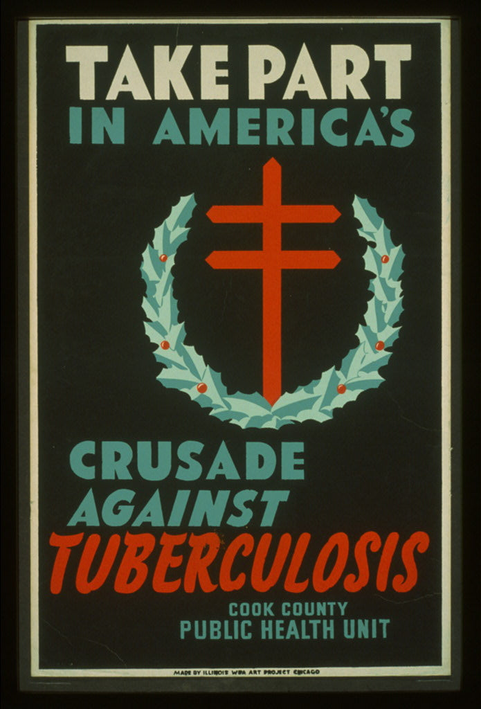 A picture of Take part in America's crusade against tuberculosis Cook County Public Health Unit.