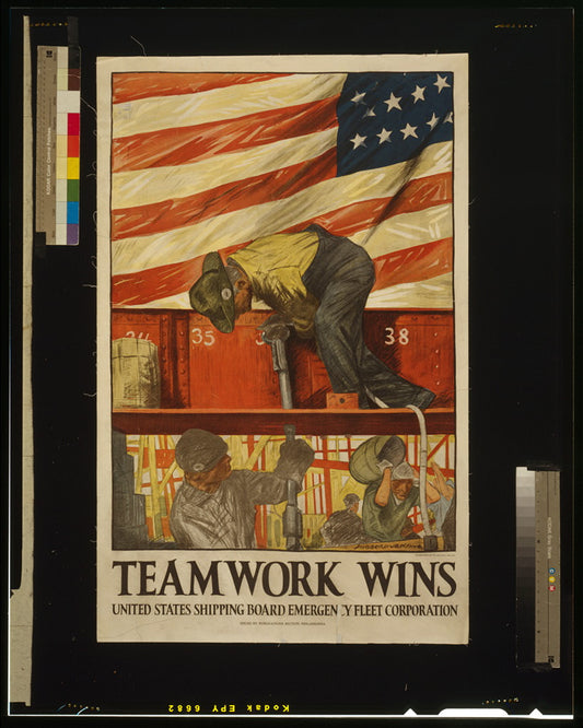 A picture of Teamwork wins - United States Shipping Board Emergency Fleet Corporation