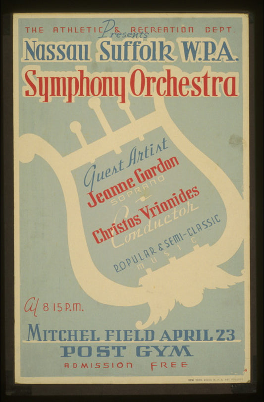 A picture of The Athletic & Recreation Dept. presents Nassau Suffolk W.P.A. Symphony Orchestra Guest artist Jeanne Gordon, soprano - Christos Vrionides, conductor : Popular & semi-classic music.