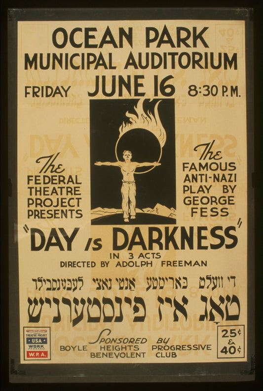 A picture of The Federal Theatre Project presents "Day is darkness" in 3 acts The famous anti-nazi play by George Fess : Directed by Adolph Freeman.