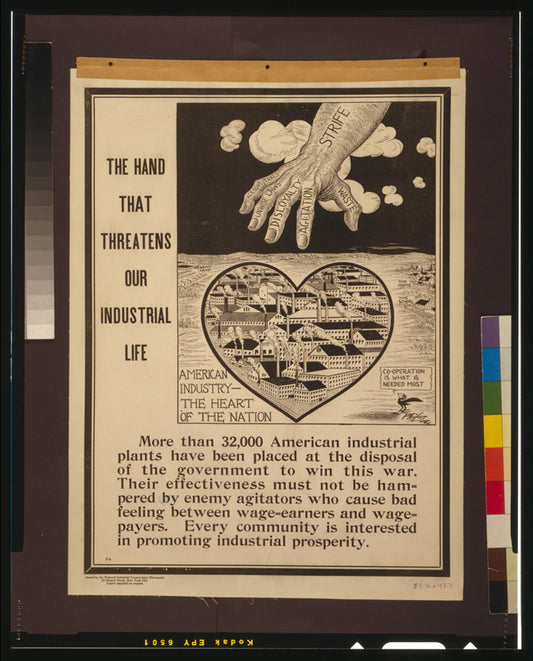 A picture of The hand that threatens our industrial life American industry - the heart of the nation /