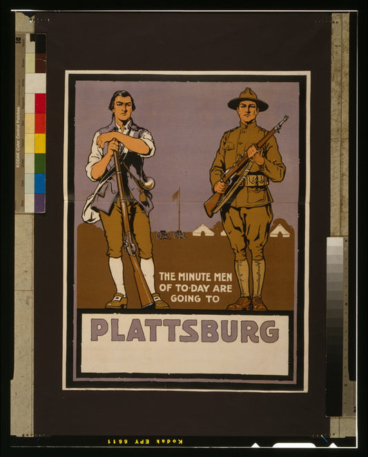 A picture of The minute men of to-day are going to Plattsburg sic