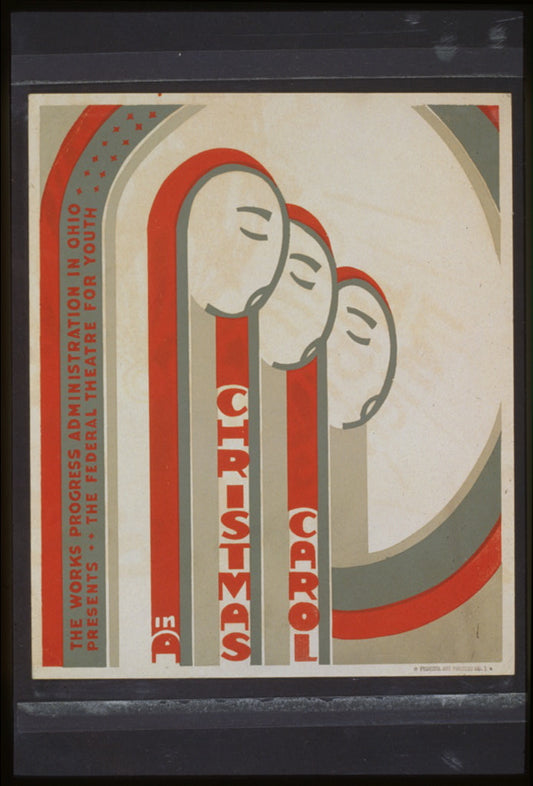 A picture of The Works Progress Administration in Ohio presents the Federal Theatre for youth in "A Christmas Carol"