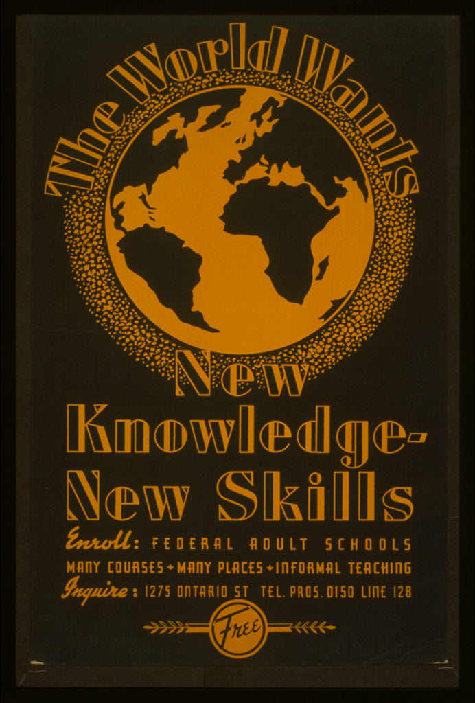 A picture of The world wants new knowledge - new skills Enroll - Federal adult schools : Many courses - many places - informal teaching.
