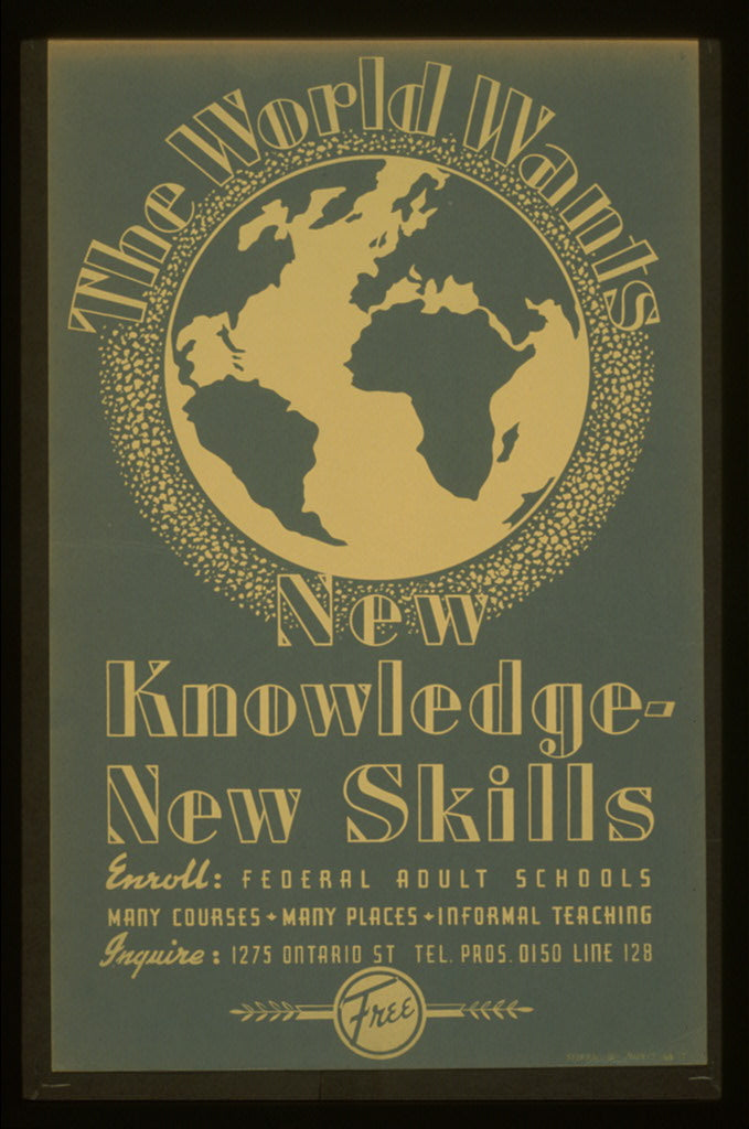 A picture of The world wants new knowledge - new skills Enroll - Federal adult schools : Many courses - many places - informal teaching.